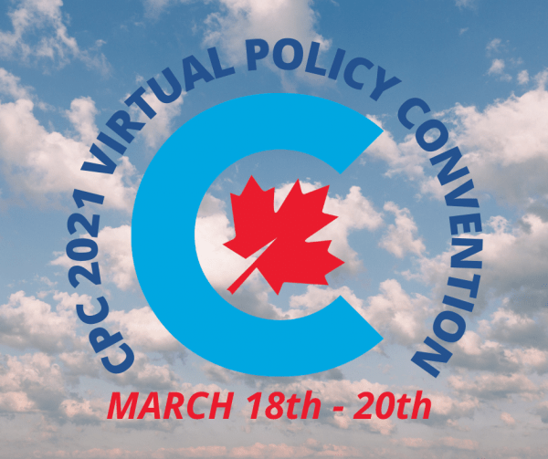 CPC 2021 Virtual Policy Convention Burlington Conservative Association